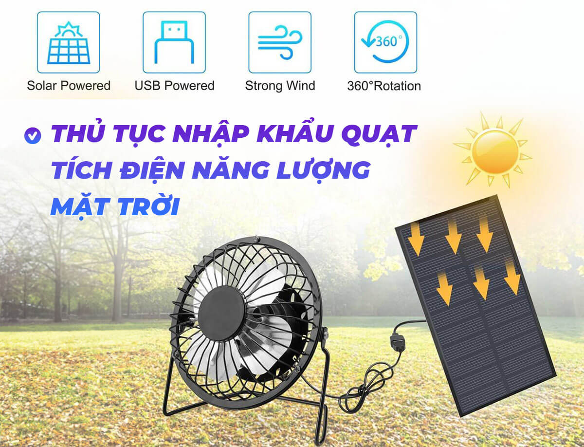Thumbnail Thủ tục nhập khẩu quạt tích điện năng lượng mặt trời