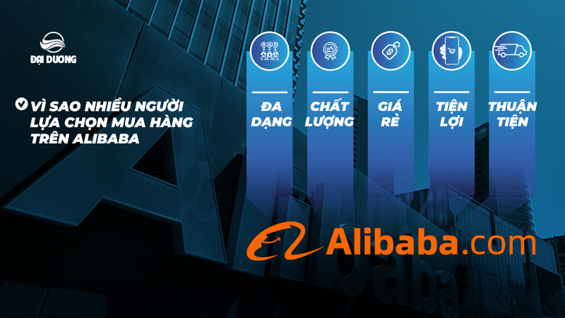 Lý do nhiều người lựa chọn mua hàng trên Alibaba