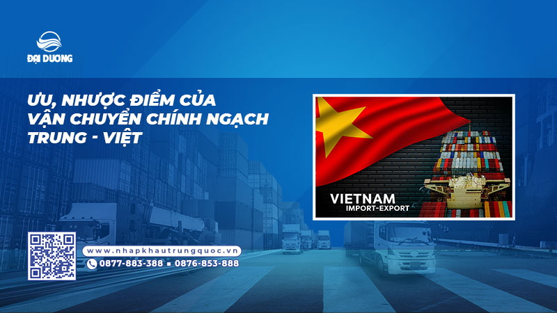 Ưu nhược điểm của vận chuyển chính ngạch Trung Việt