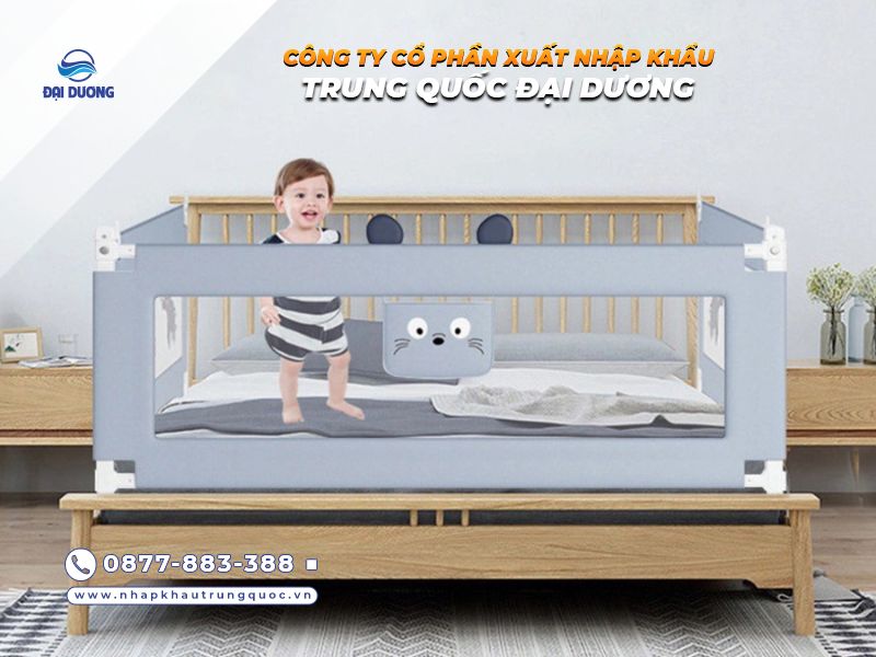 Nhập hàng thanh chắn giường cho bé chất lượng từ Trung Quốc