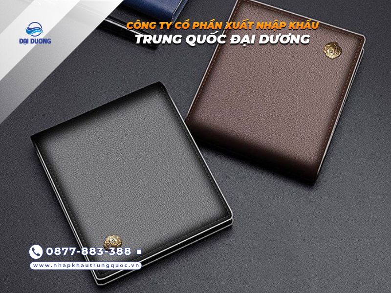Nguồn hàng ví nam chất lượng từ Trung Quốc