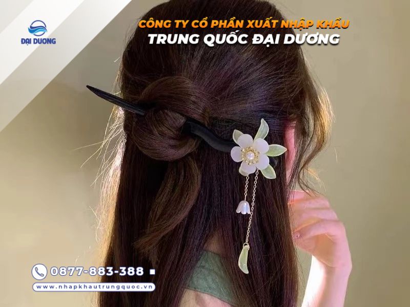 Nguồn hàng Trâm cài tóc nhập khẩu từ Trung Quốc